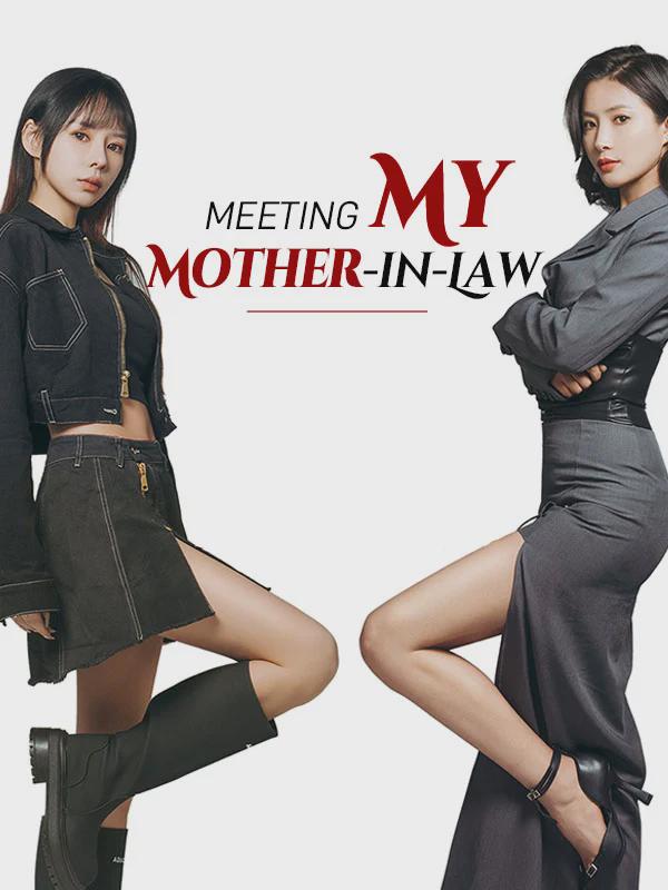 Meeting My Mother-in-Law