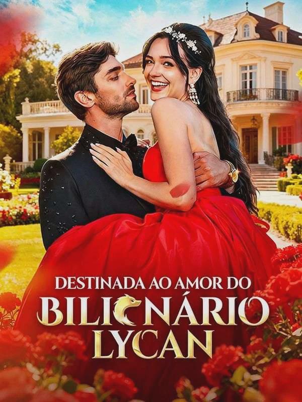 Destinada ao Amor do Bilionário Lycan