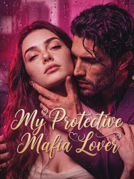 My Protective Mafia Lover