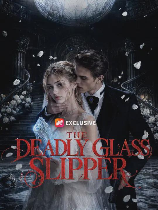 The Deadly Glass Slipper